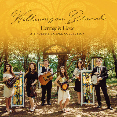 Williamson Branch: Heritage & Hope: A 2 Volume Gospel Collection  [ CD ]