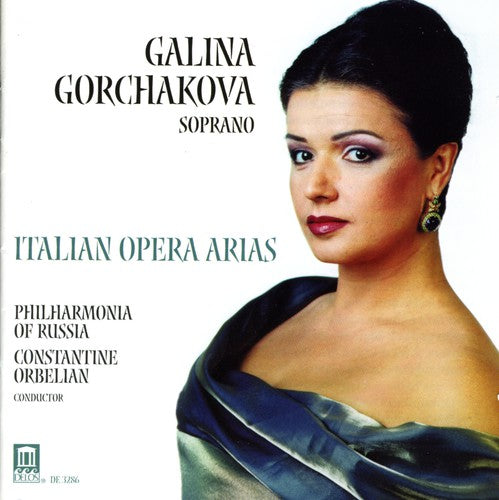 Galina Gorchakova: Italian Opera Arias  [ CD ]