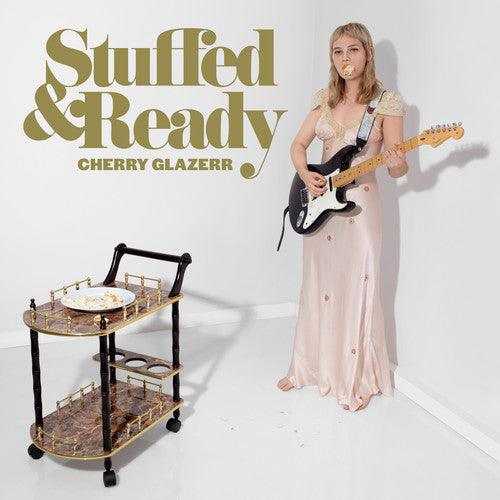 Cherry Glazerr- Stuffed & Ready - LP