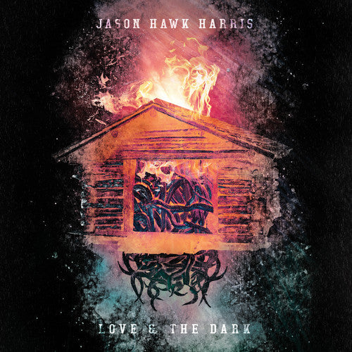 Jason Hawk Harris: Love & The Dark  [ CD ]