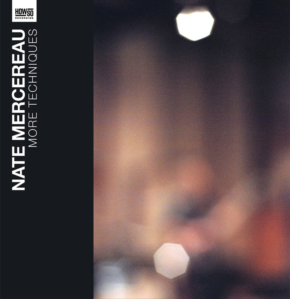 Nate Mercereau- More Techniques (10") - LP