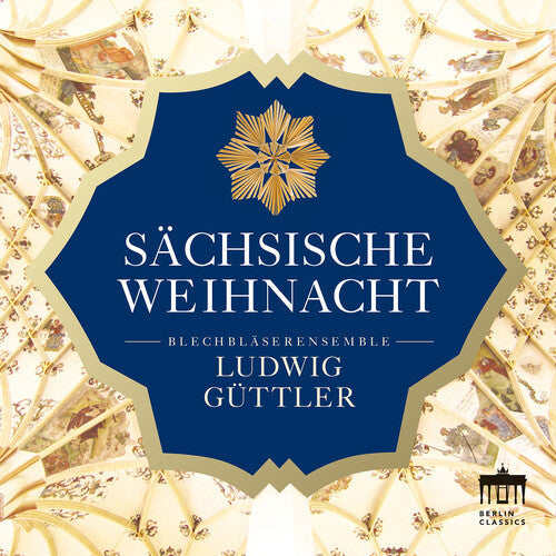 Guttler Blechblaserensemble Ludwig Guttler: Sachsische Weihnacht  [ CD ]