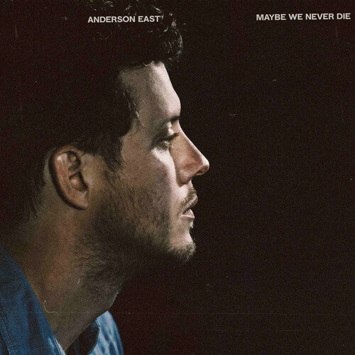 Anderson East: Maybe We Never Die [ LP ]