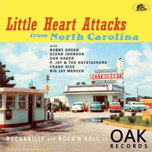 Various Artists- Little Heart Attacks From North Carolina: Rockabilly And Rock 'n' Roll On Oak Records (Various Artists) - LP