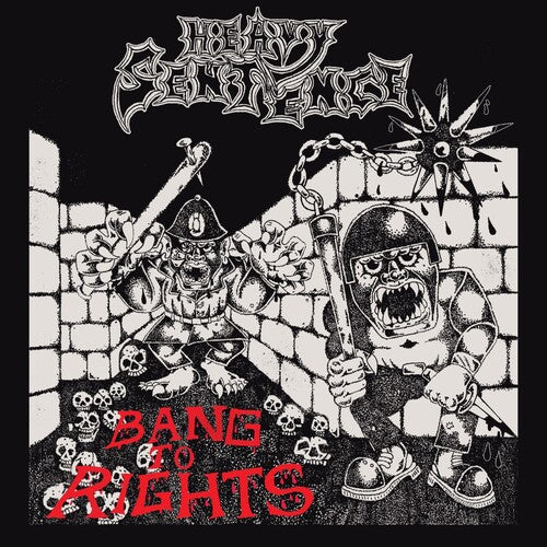 Heavy Sentence: Bang To Rights - CD