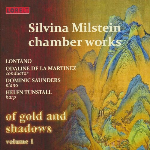 Various Artists: Of Gold & Shadows Vol.1: Silvina Milstein Chamber Works (Various Artists)  [ CD ]