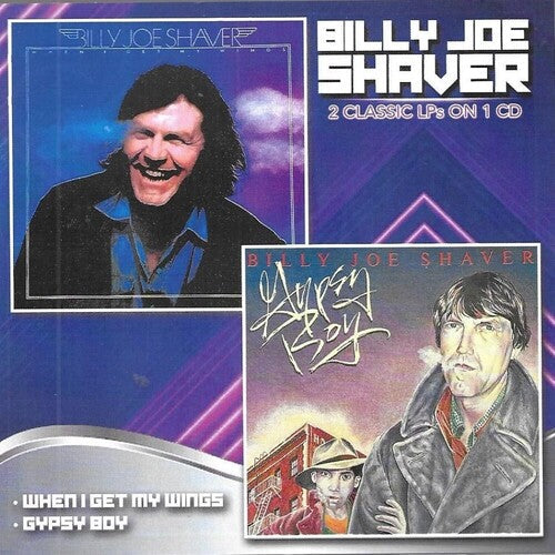 Billy Joe Shaver: When I Get My Winds / Gypsy Boy  [ CD ]