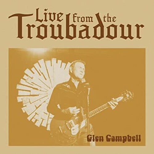 Glen Campbell: Live From The Troubadour  [ CD ]