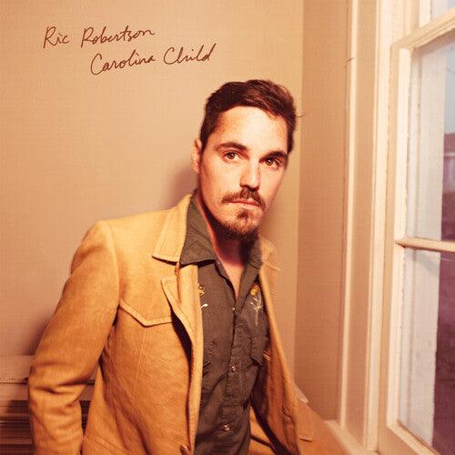 Ric Robertson- Carolina Child - LP