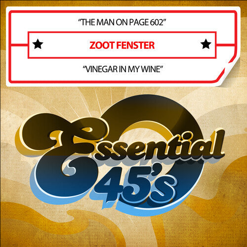 Zoot Fenster: The Man On Page 602 / Vinegar In My Wine (Digital 45)  [ CD ]