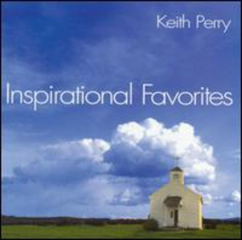 Keith Perry: Inspirational Favorites  [ CD ]