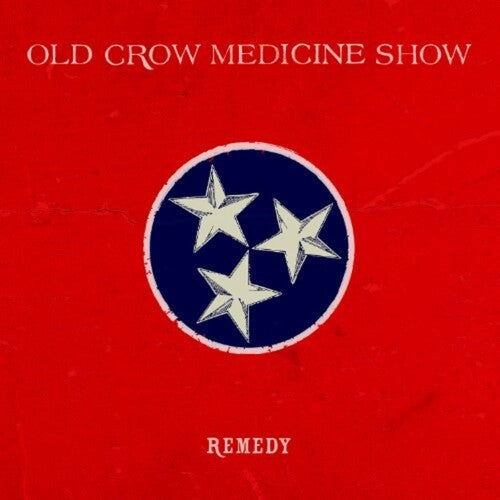 Old Crow Medicine Show: Remedy [ LP ]