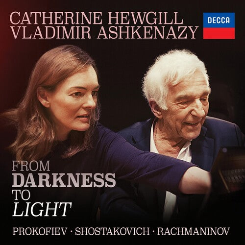 Hewgill, Catherine / Ashkenazy, Vladimir: From Darkness To Light (Prokofiev / Shostakovich / Rachmaninov)  [ CD ]