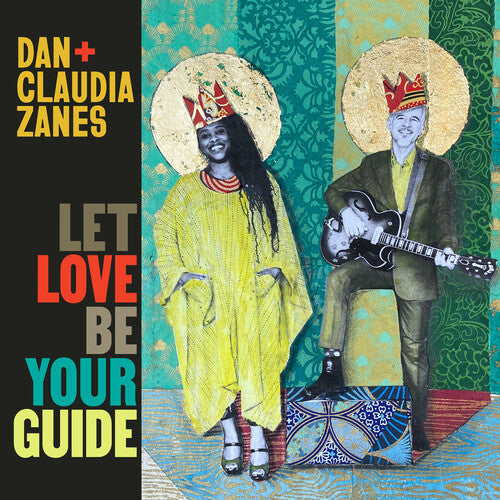 Dan + Claudia Zanes: Let Love Be Your Guide  [ CD ]