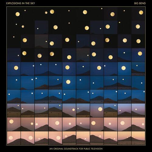 Explosions in the Sky- Big Bend (An Original Soundtrack for Public Television) (Indie Exclusive Vinyl) - LP