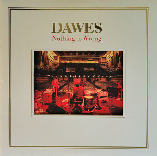 Dawes- Nothing Is Wrong - LP