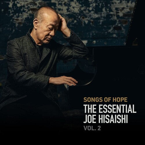 Joe Hisaishi: Songs of Hope: The Essential Joe Hisaishi Vol. 2  [ CD ]