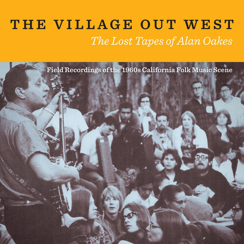 Various Artists: The Village Out West: The Lost Tapes of Alan Oakes / Various  [ CD ]