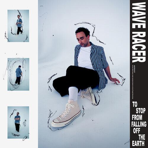 Wave Racer- To Stop From Falling Off The Earth (Blue Vinyl) - LP