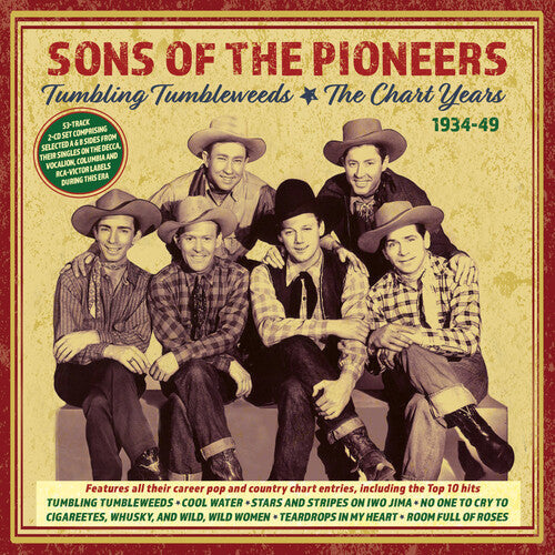 The Sons of the Pioneers: Tumbling Tumbleweeds: The Chart Years 1934-49  [ CD ]