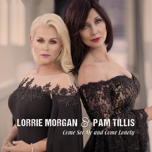 Lorrie Morgan: Come See Me & Come Lonely  [ CD ]