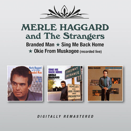 Merle Haggard & the Strangers: Branded Man / Sing Me Back Home / Okie From Muskogee (Live)  [ CD ]