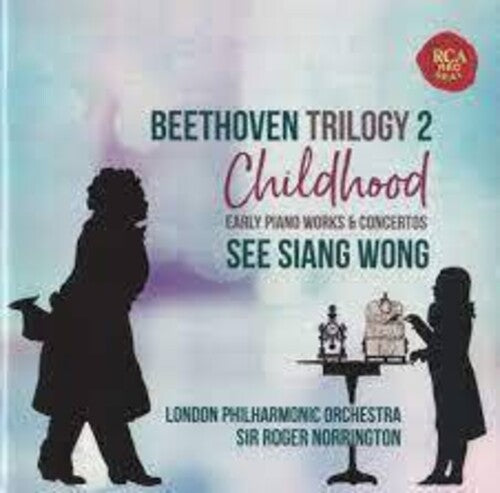 Beethoven / Wong, See Siang / London Philharmonic: Beethoven Trilogy 2: Childhood  [ CD ]