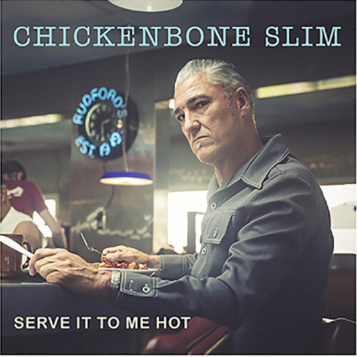 Chickenbone Slim: Serve It To Me Hot  [ CD ]