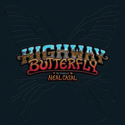 Various Artists- Highway Butterfly: Songs Of Neal Casal (Various Artists) - LP