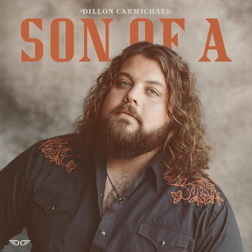 Dillon Carmichael: Son Of A [ LP ]
