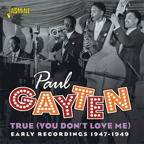 Paul Gayten: True (You Don't Love Me) Early Recordings 1947-1949  [ CD ]
