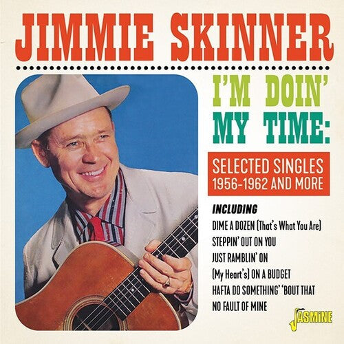 Jimmie Skinner: I'm Doin' My Time: Selected Singles 1956-1962 & More  [ CD ]