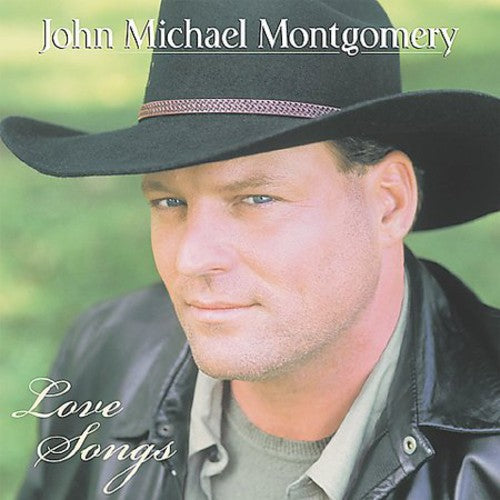 John Michael Montgomery: Love Songs  [ CD ]