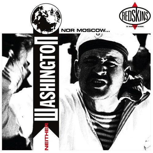 Redskins- Neither Washington Nor Moscow - LP