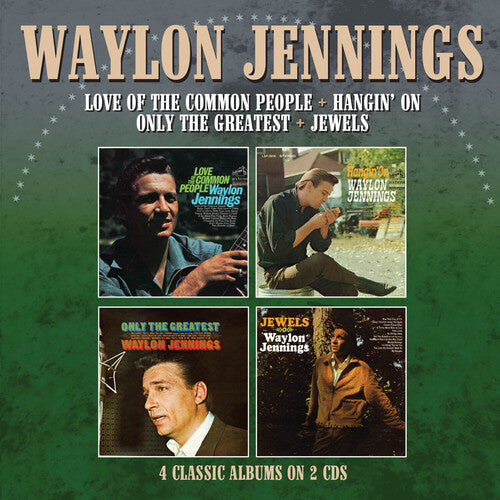 Waylon Jennings: Love Of The Common People / Hangin' On / Only The Greatest / Jewels  [ CD ]