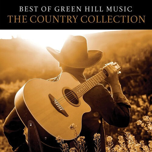 Various Artists: Best Of Green Hill Music: The Country Collection (Various Artists)  [ CD ]