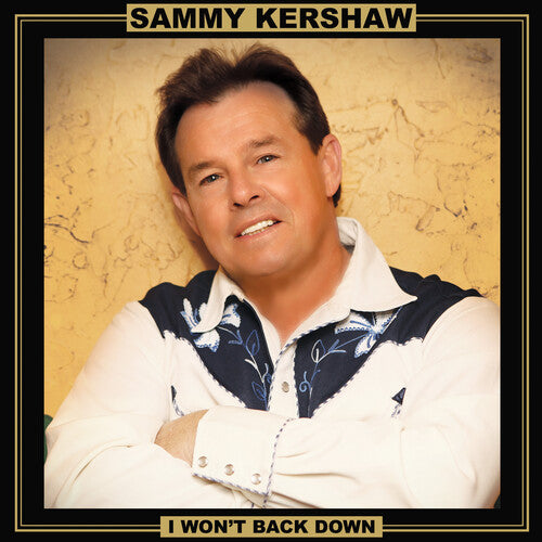 Sammy Kershaw: I Won't Back Down [ LP ]