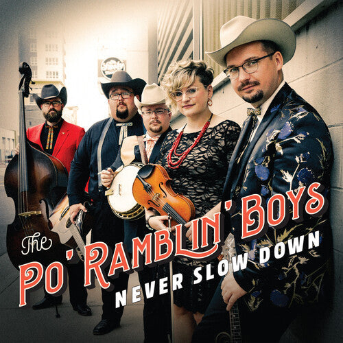 Po' Ramblin Boys: Never Slow Down  [ CD ]
