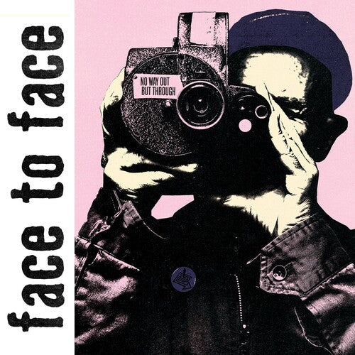 Face to Face: No Way Out But Through - VINYL
