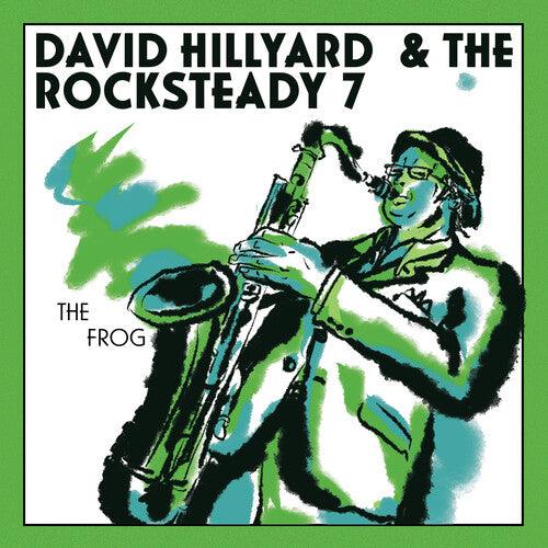 David Hillyard & the Rocksteady 7- The FROG (7" single) - LP