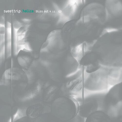 Sweet Trip- Halica: Bliss Out, Vol. 11 (expanded Edition) - LP