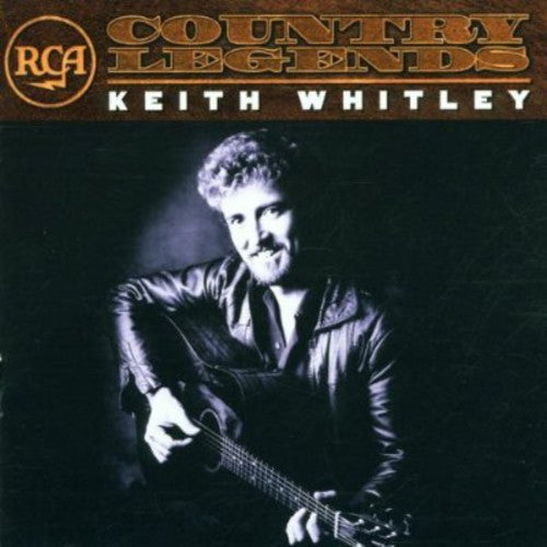 Keith Whitley: RCA Country Legends  [ CD ]