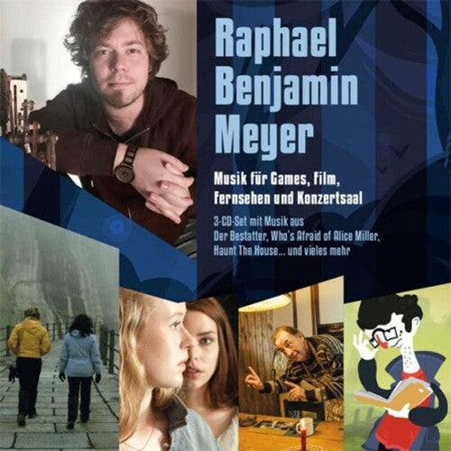 Raphael Benjamin Meyer: Music For Games Film Television & Concert Hall (Original Soundtrack) - CD