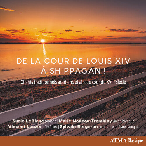 Various Artists: De Shippagan a la Cour  [ CD ]