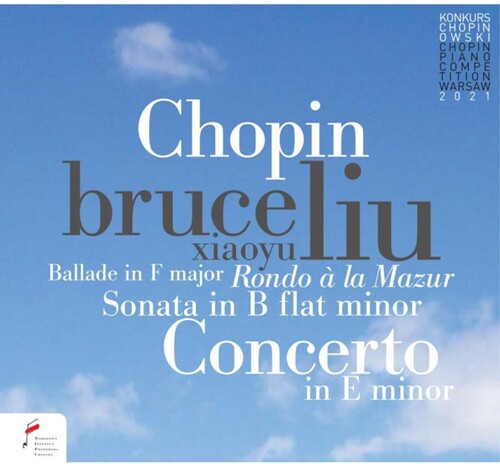 Liu, Bruce & Warsaw Philharmonic Orchestra: Chopin: Ballade In F Major; Piano Concerto In E Min Op.11  [ CD ]