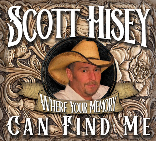 Scott Hisey: Where Your Memory Can Find Me  [ CD ]