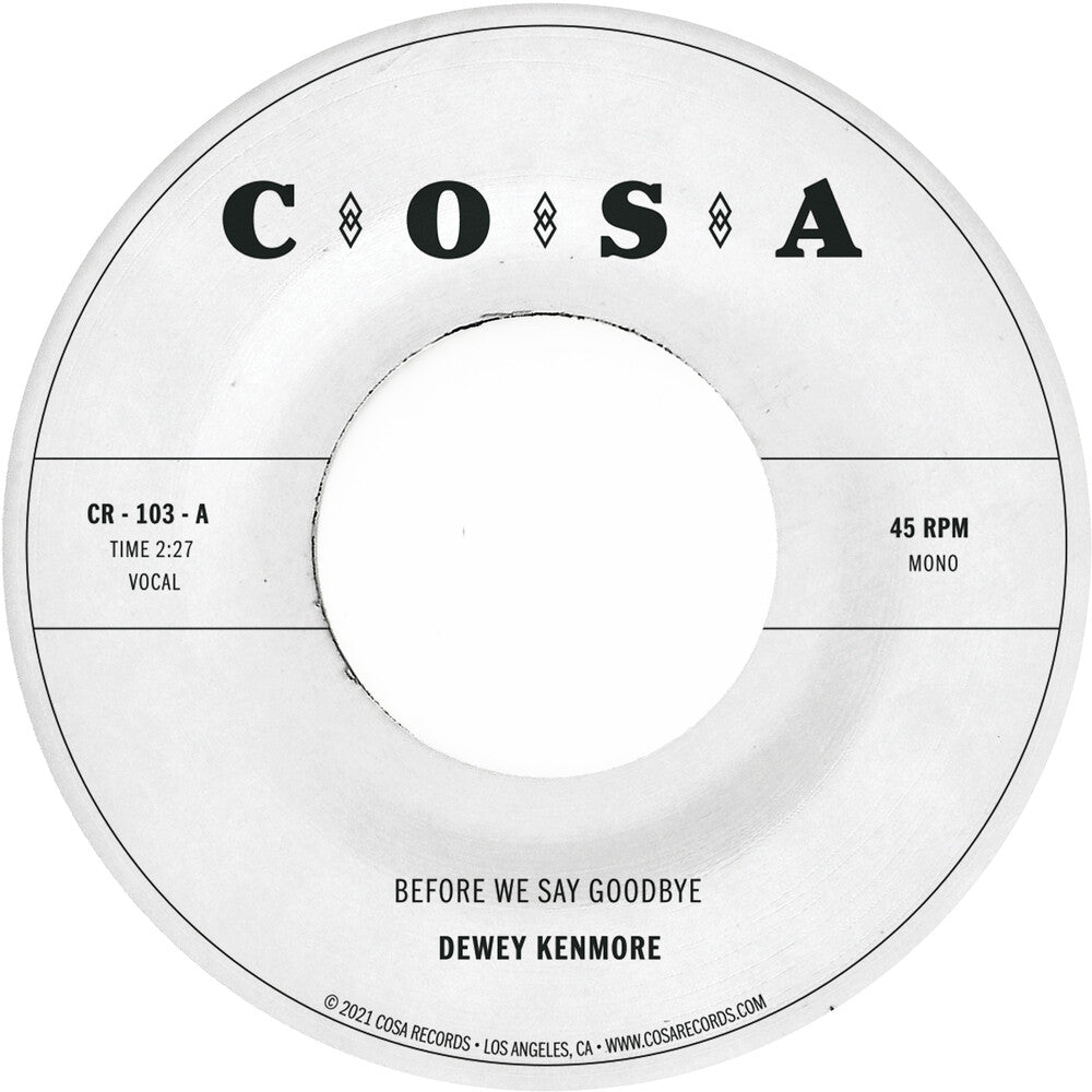 Dewey Kenmore- Before We Say Goodbye - LP