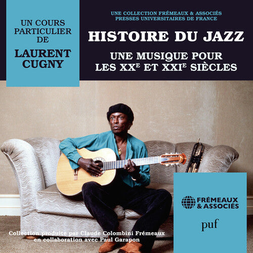 Laurent Cugny: Histoire Du Jazz Une Musique Pour Les Xxe Et Xxie  [ CD ]