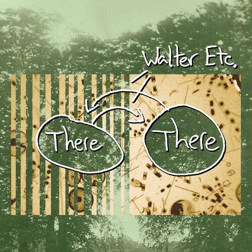 Walter Etc.- There There - LP