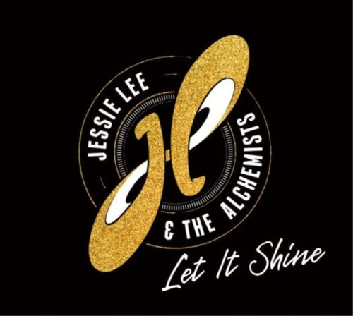 Jessie Lee & The Alchemists: Let It Shine [ LP ]
